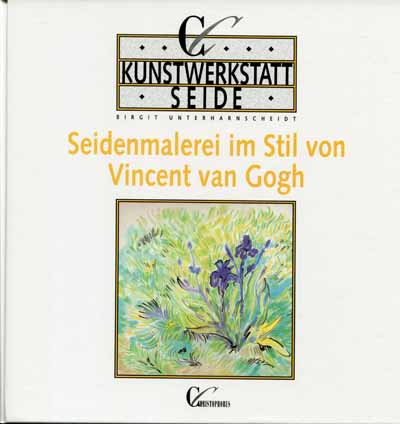 Seidenmalerei im Stil von Vincent van Gogh Christophorus Verlag